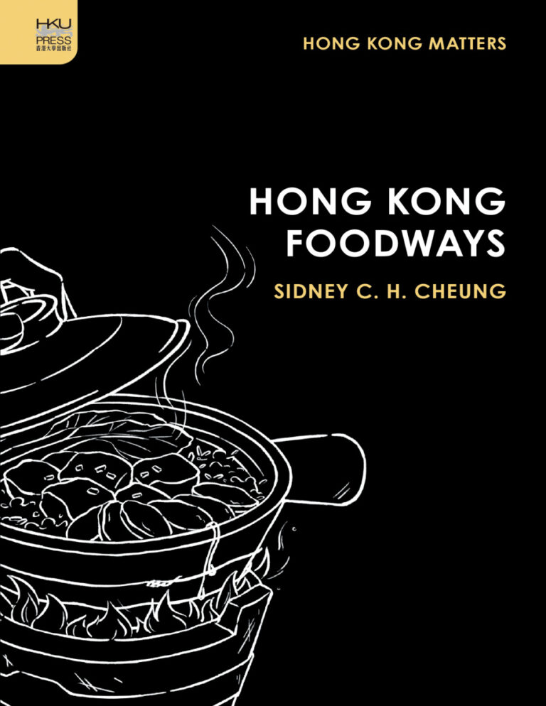 Hong Kong Foodways Sidney C H Cheung Kitap Kapağı