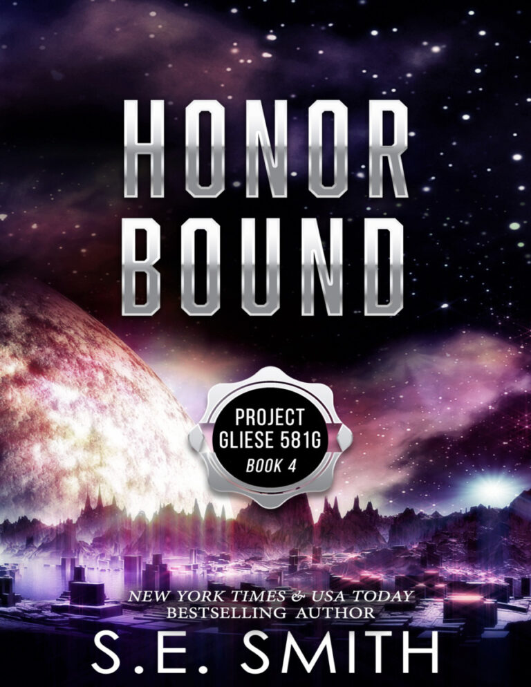 Honor Bound Project Gliese 581g Book 4 SE Smith Kitap Kapağı