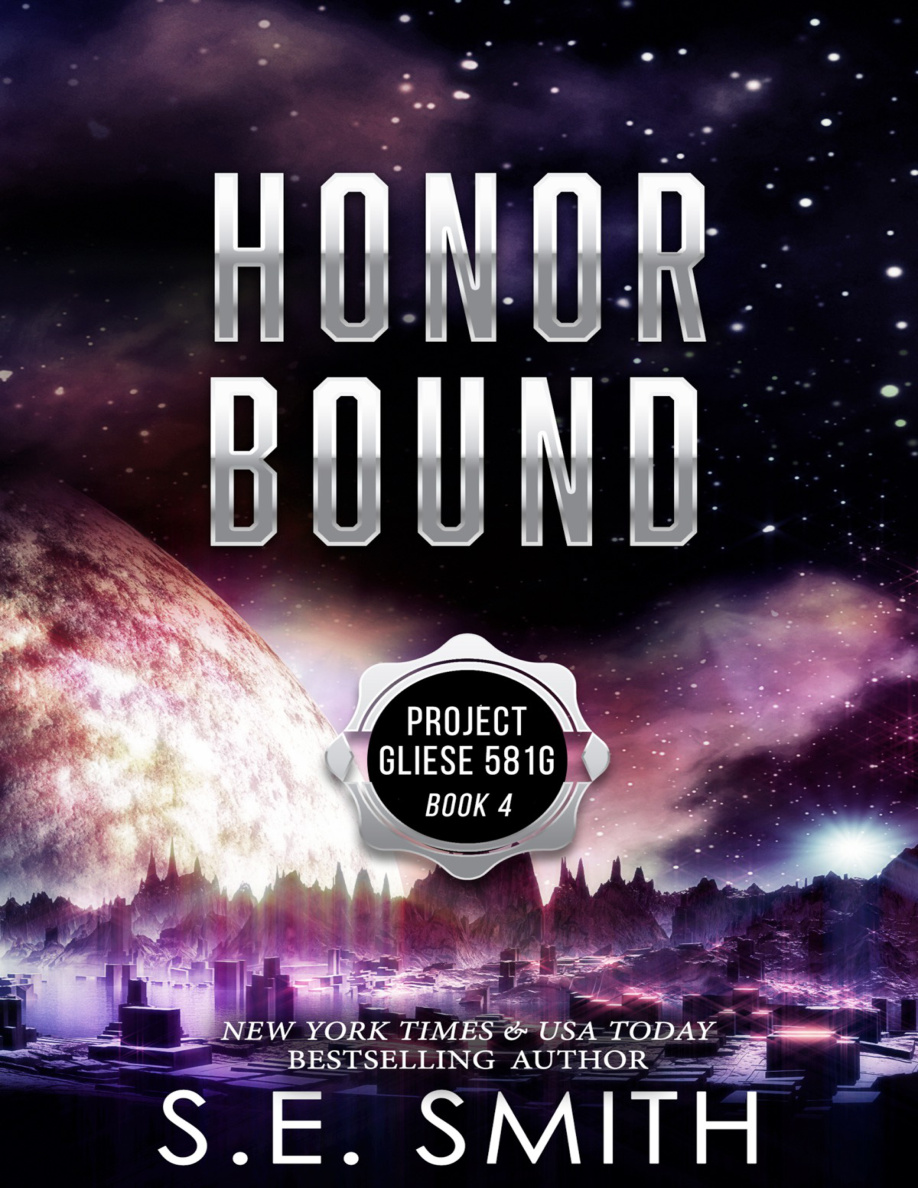 Honor Bound: Project Gliese 581g (Book 4) PDF Download