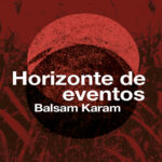 Horizonte de eventos Spanish Edition Balsam Karam Kitap Kapağı
