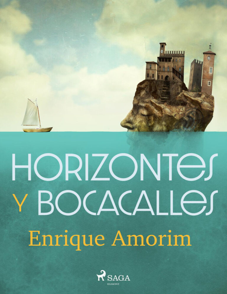 Horizontes y Bocacalles Spanish Edition Enrique Amorim Kitap Kapağı