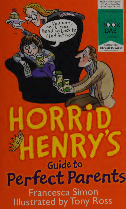 Horrid Henrys Guide to Perfect Parents Francesca Simon Kitap Kapağı