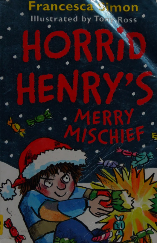 Horrid Henrys Merry Mischief Francesca Simon Kitap Kapağı