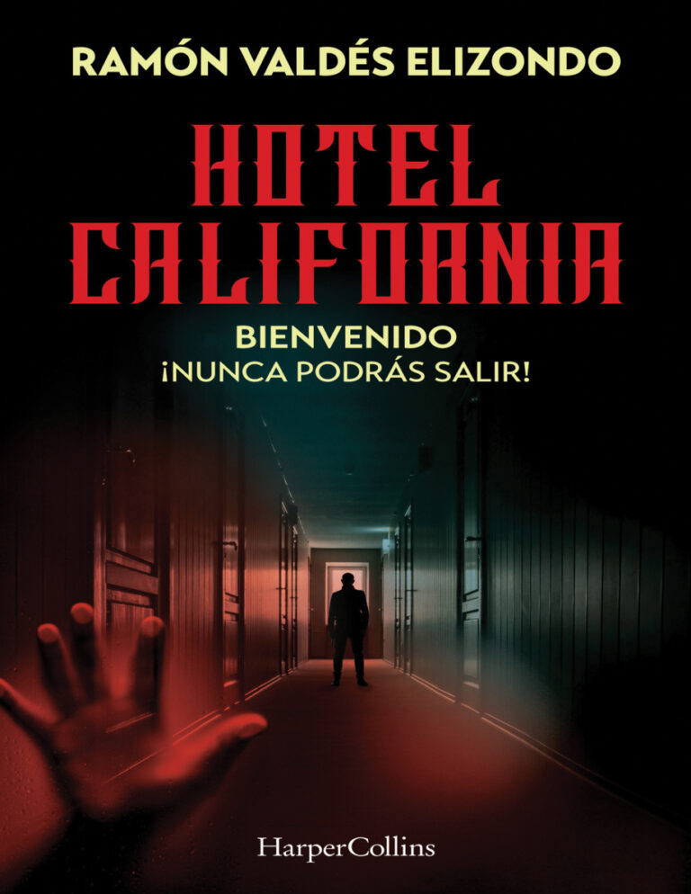 Hotel California Spanish Edition Ramon Valdes Elizondo Kitap Kapağı