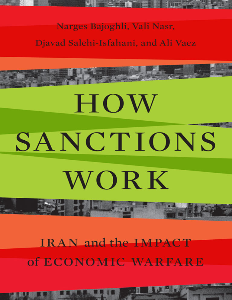 How Sanctions Work Iran and the Impact of Economic Warfare Narges Bajoghli Kitap Kapağı