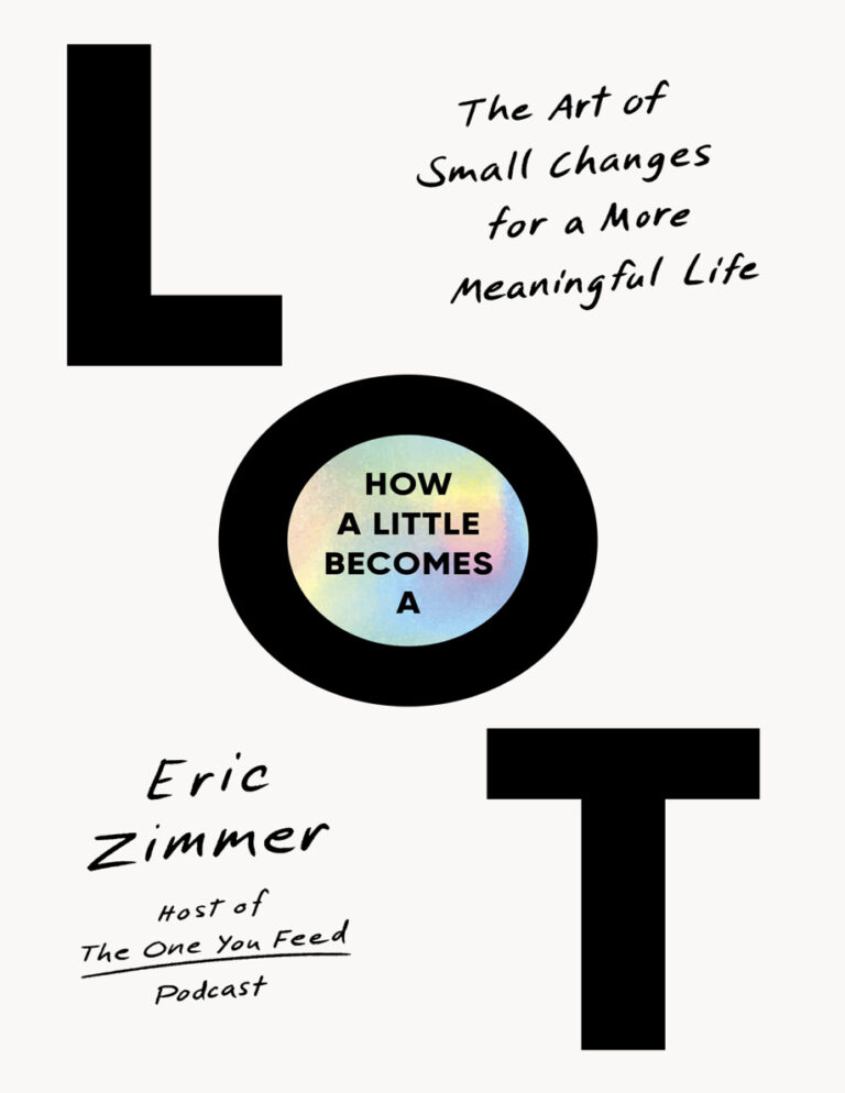 How a Little Becomes a Lot Eric Zimmer Kitap Kapağı