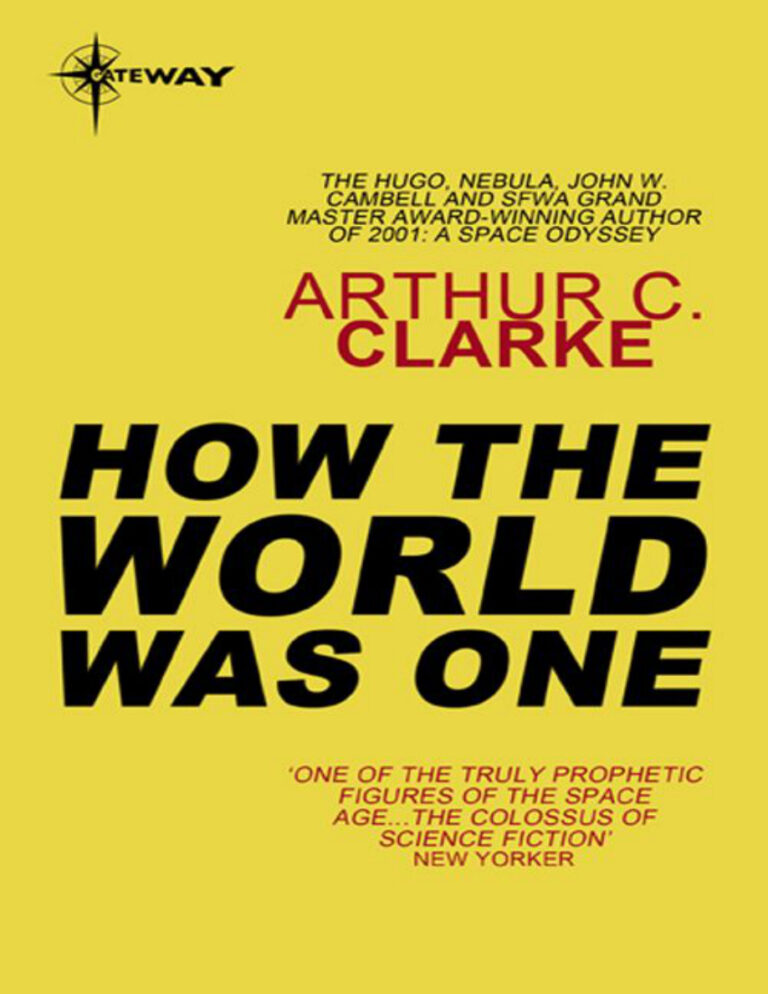 How the world was one Arthur C Clarke Kitap Kapağı