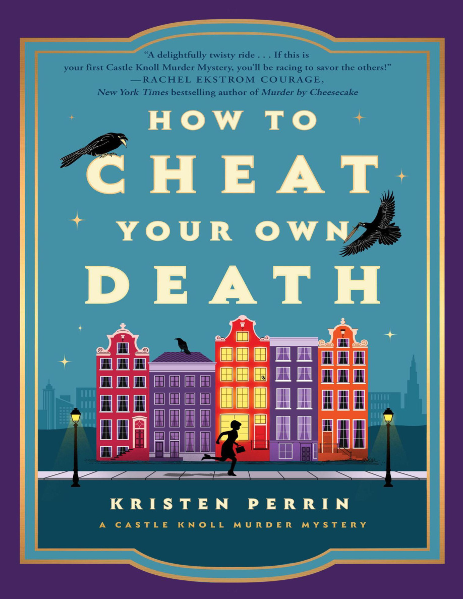 How to cheat your own death Kristen perrin Kitap Kapağı