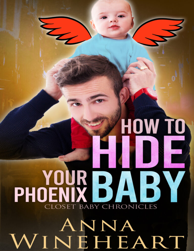 How to hide your Phoenix baby Anna wineheart Kitap Kapağı