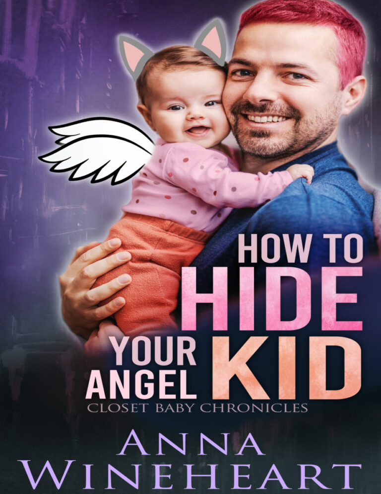 How to hide your angel kid Anna wineheart Kitap Kapağı
