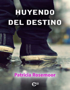 Huyendo del destino Spanish Edition Patricia Rosemoor Kitap Kapağı