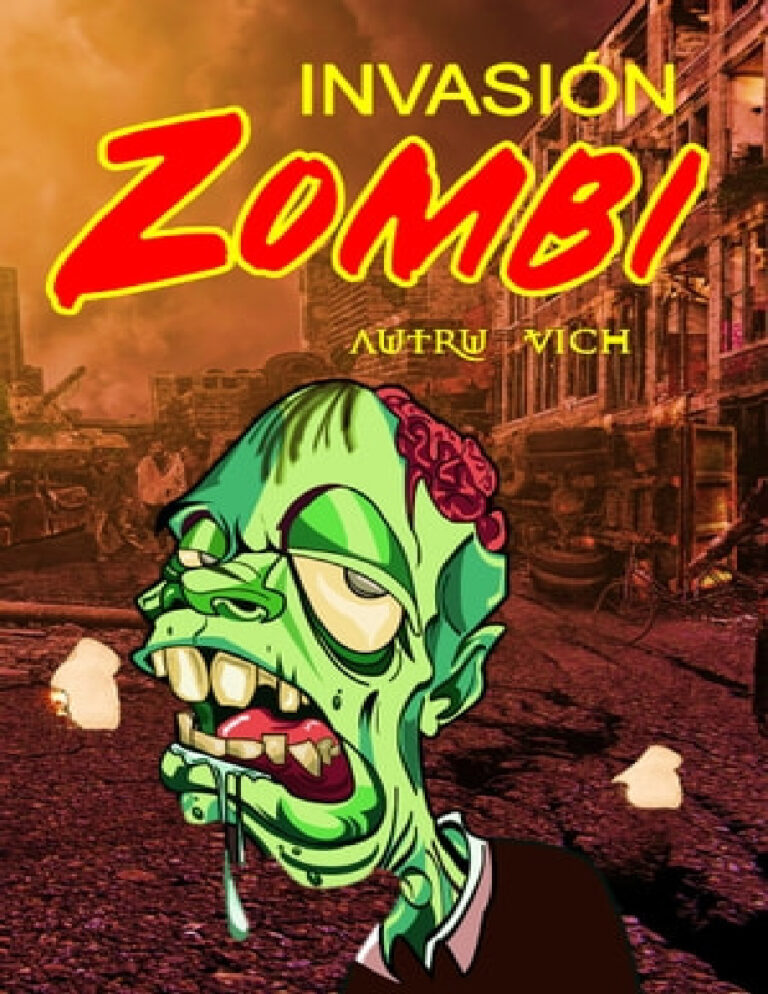 INVASION ZOMBI Spanish Edition Autru Vich Kitap Kapağı