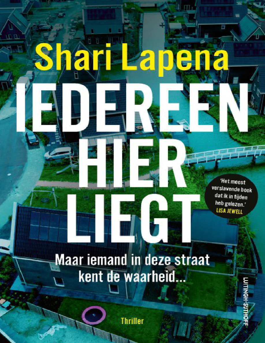Iedereen hier liegt Dutch Edition Shari Lapena Kitap Kapağı