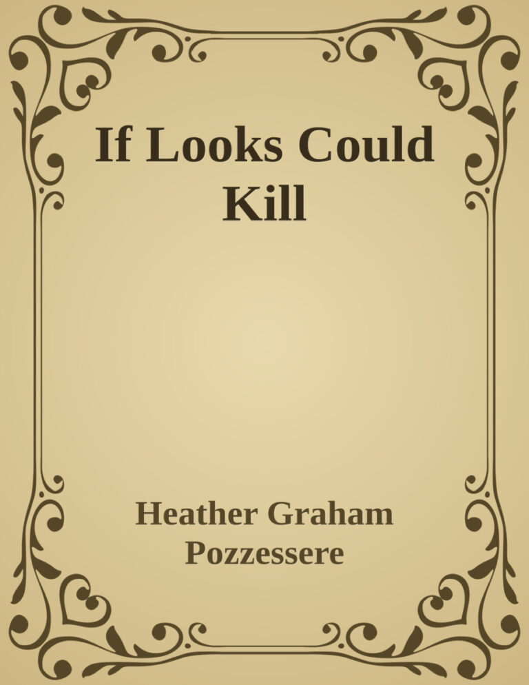 If looks could kill Heather Graham Pozzessere Kitap Kapağı