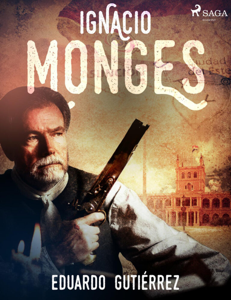 Ignacio Monges Spanish Edition Eduardo Gutierrez Kitap Kapağı