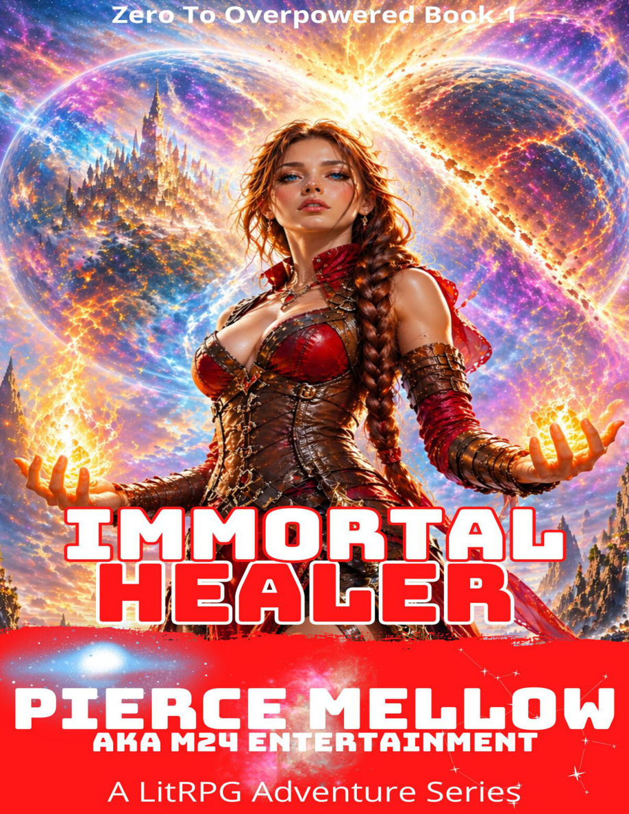 Immortal Healer Zero To Overpowered Book 1 Pierce Mellow Kitap Kapağı