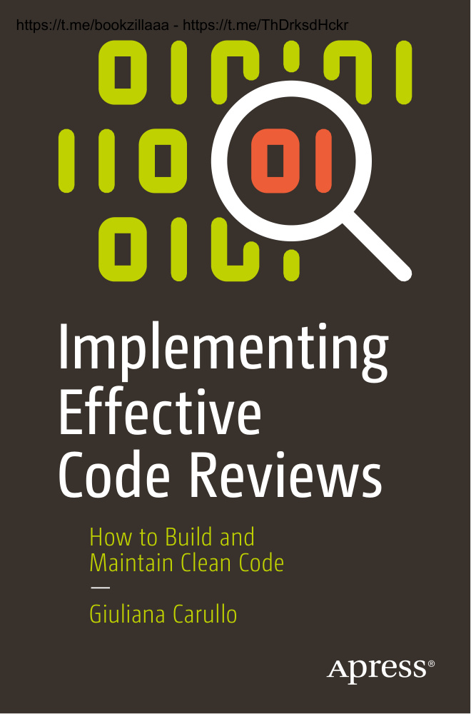 Implementing Effective Code Reviews How to Build and Maintain Clean Kitap Kapağı