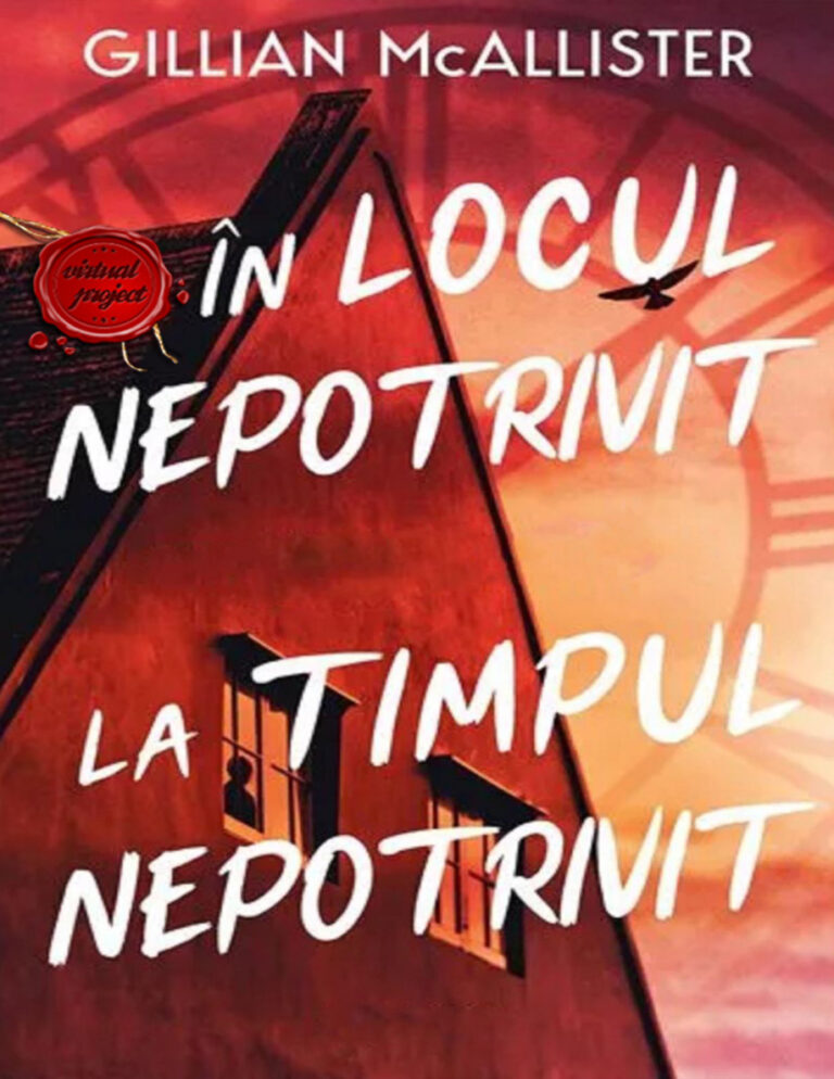 In locul nepotrivit la timpul nepotrivit Romanian Edition Gillian McAllister Kitap Kapağı