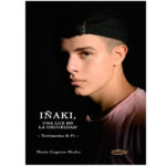 Inaki una luz en la oscuridad Spanish Edition Maria Eugenia Muniz Kitap Kapağı