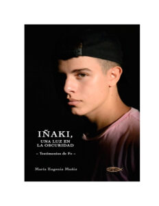 Inaki una luz en la oscuridad Spanish Edition Maria Eugenia Muniz Kitap Kapağı