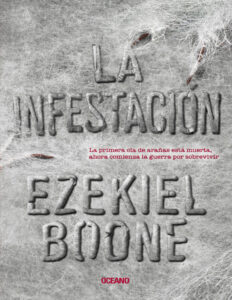 Incubacion 2 La La infestacion Spanish Edition Ezekiel Boone Kitap Kapağı