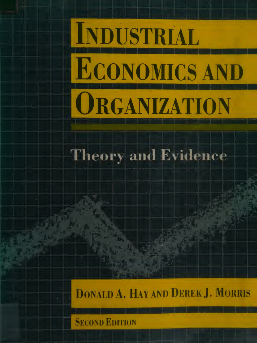 Industrial Economics and Organization Theory and Evidence PDF Download