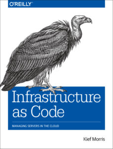 Infrastructure as Code Managing Servers in the Cloud Kief Morris Kitap Kapağı