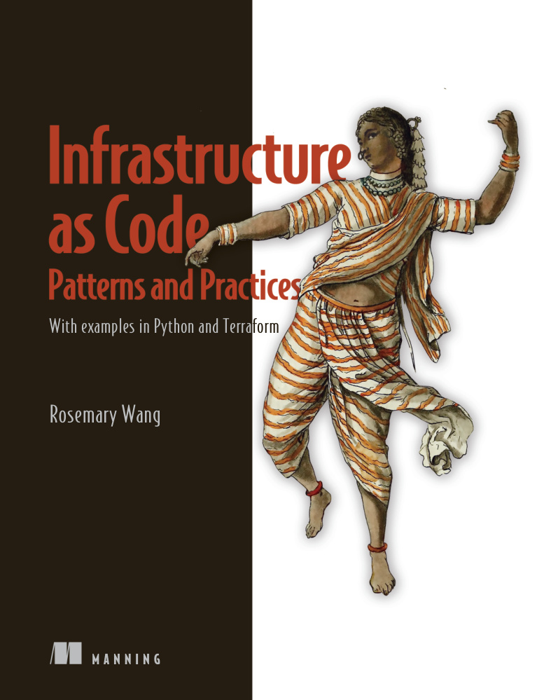 Infrastructure as Code, Patterns and Practices: With Examples in Python and Terraform PDF Download