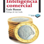 Inteligencia Comercial Spanish Edition Luis Bassat Kitap Kapağı