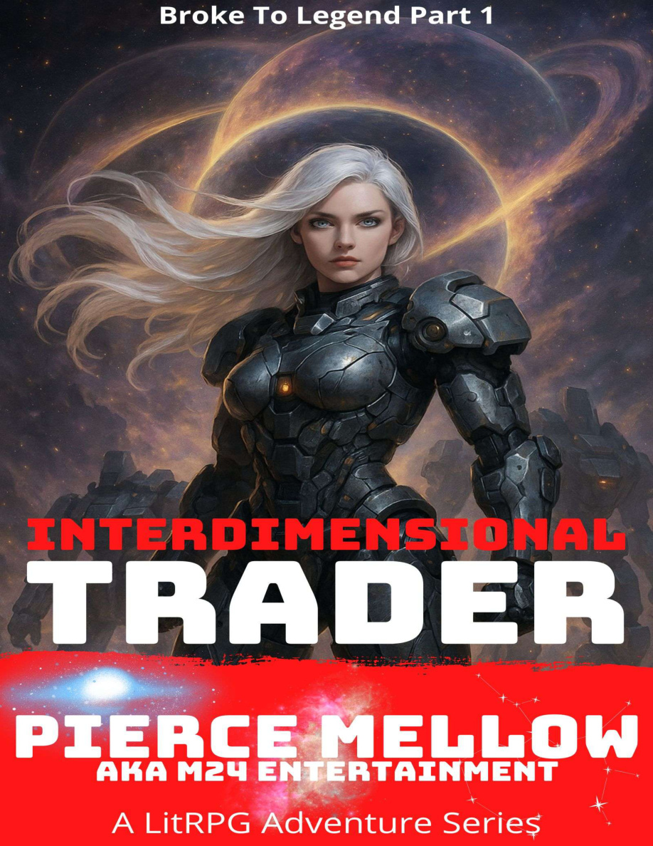 Interdimensional Trader Broke To Legend Book 1 PDF Download