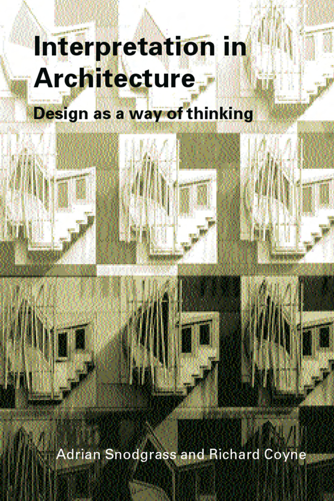 Interpretation in Architecture: Design as Way of Thinking PDF Download