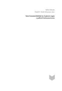 Intertransmedialidad en el genero negro y policial latinoamericano Spanish Edition Sabine Schmitz Kitap Kapağı