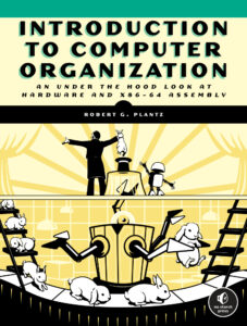 Introduction to Computer Organization An Under the Hood Look at Kitap Kapağı