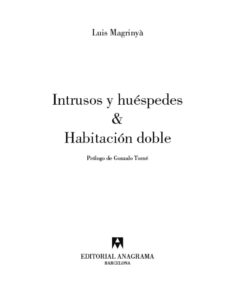 Intrusos y huespedes n Habitacion doble Spanish Edition Luis Magrinya Kitap Kapağı