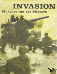 Invasion Spanish Edition Maxence Van Der Meersch Kitap Kapağı