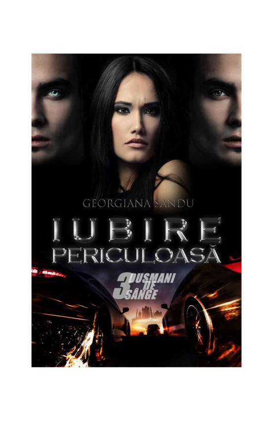 Iubire periculoasa Volumul 3 Dusmani de sange Romanian Edition Georgiana Stefanescu Kitap Kapağı