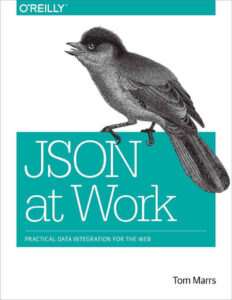 JSON at Work Practical Data Integration Kitap Kapağı