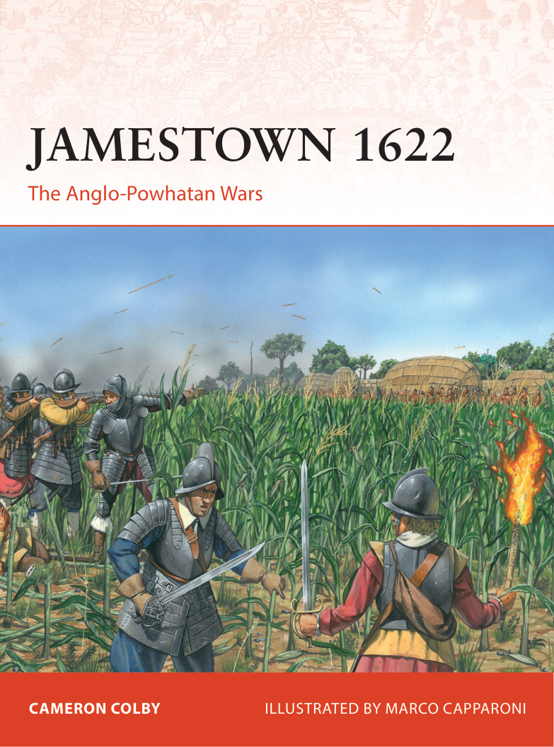 Jamestown 1622 The AngloPowhatan Wars PDF Download