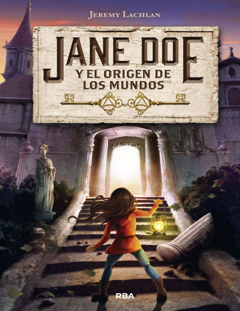 Jane Doe y el origen de los mundos Spanish Edition Jeremy Lachlan Kitap Kapağı