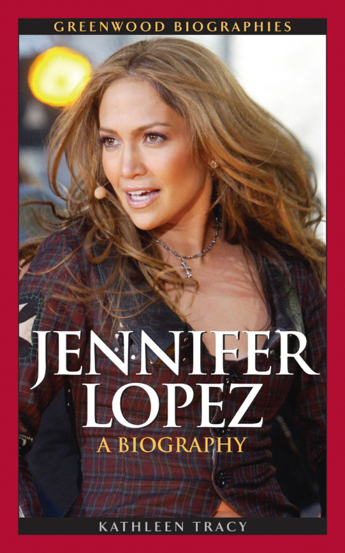 Jennifer Lopez a biography Kathleen Tracy Kitap Kapağı