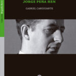 Jorge Pena Hen Spanish Edition Gabriel Canihuante Kitap Kapağı