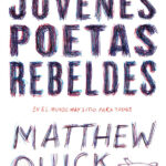 Jovenes poetas rebeldes Spanish Edition Matthew M Quick Kitap Kapağı