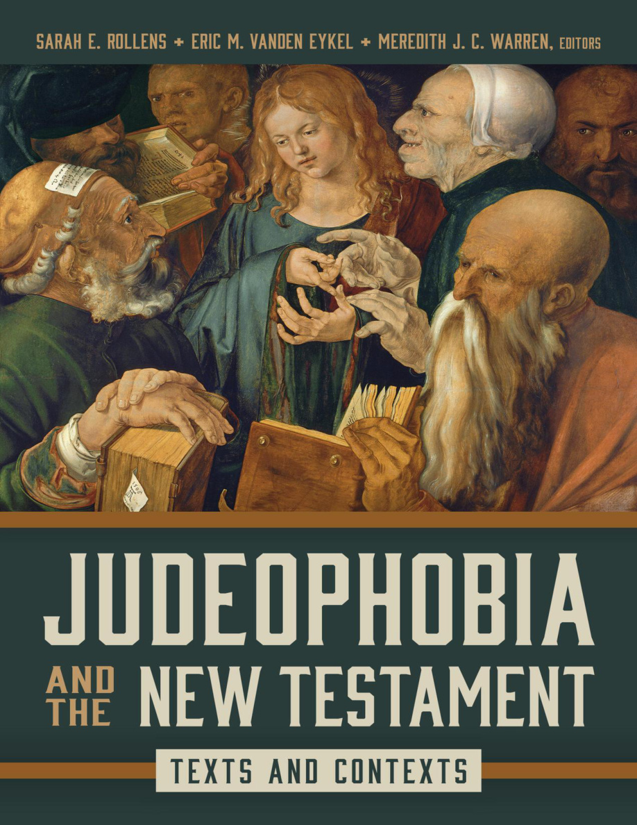 Judeophobia and the New Testament Texts and Contexts PDF Download