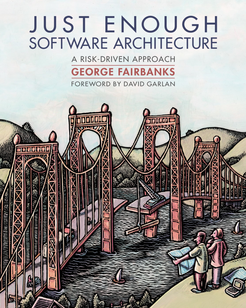 Just Enough Software Architecture: A Risk-Driven Approach PDF Download