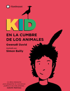 Kid en la cumbre de los animales Spanish Edition Gwenael David Kitap Kapağı