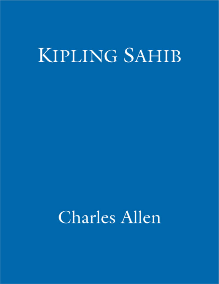 Kipling Sahib India and the Making of Rudyard Kipling Charles Allen Kitap Kapağı