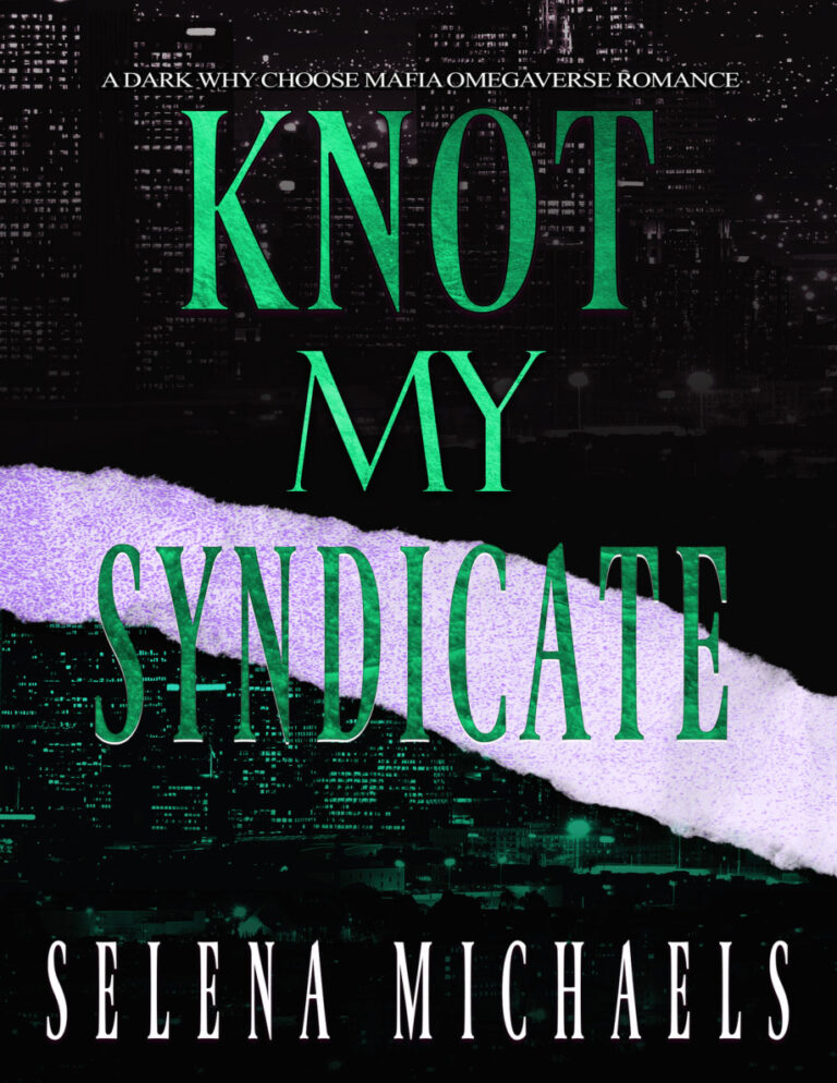 Knot My Syndicate Selena Michaels Kitap Kapağı