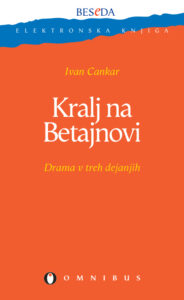 Kralj na Betajnovi Ivan Cankar Kitap Kapağı