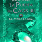 LA PUERTA DEL CAOS TOMO III Spanish Edition Louise Cooper Kitap Kapağı