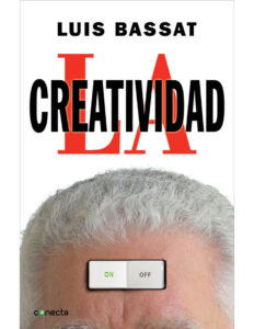 La Creatividad Spanish Edition Luis Bassat Kitap Kapağı